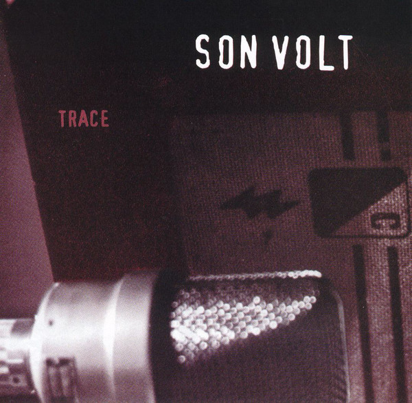 Son Volt: Trace (1995)
